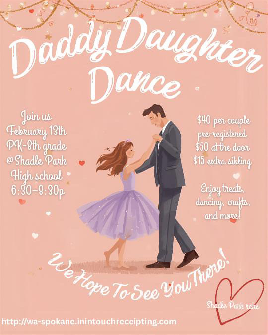 Shadle Park Daddy Daughter Dance flyer