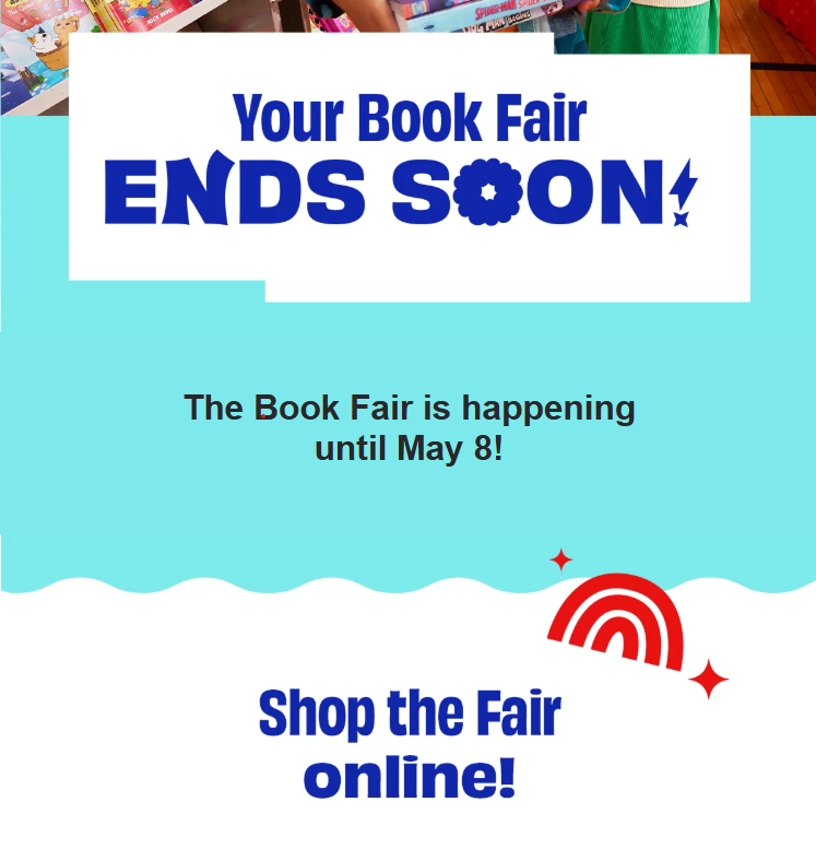 Book Fair is ending soon! Shop Online!