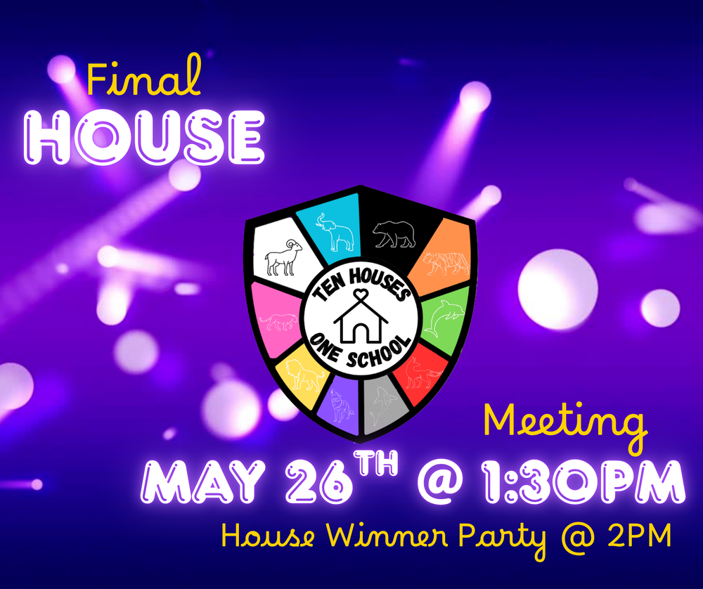 Final House Meeting - May 26th