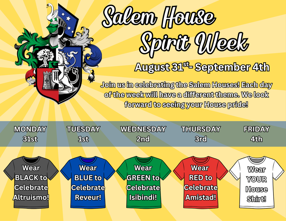 Image shows a poster with information about the Salem House Spirit Week that is coming up on August 31st through September 4th