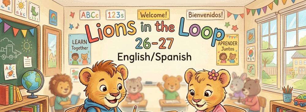 Lions in the Loop (English/Spanish)