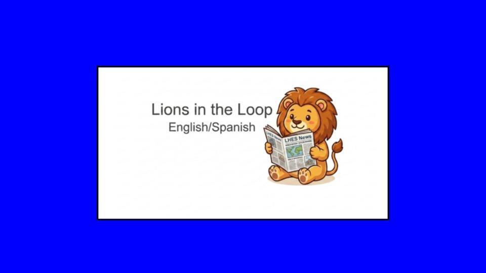 Lions in the Loop (English/Spanish)