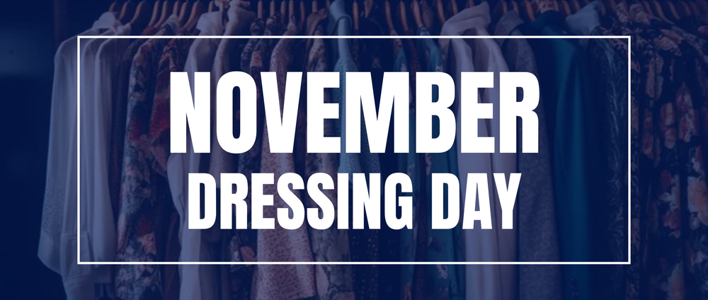 November Dressing Day