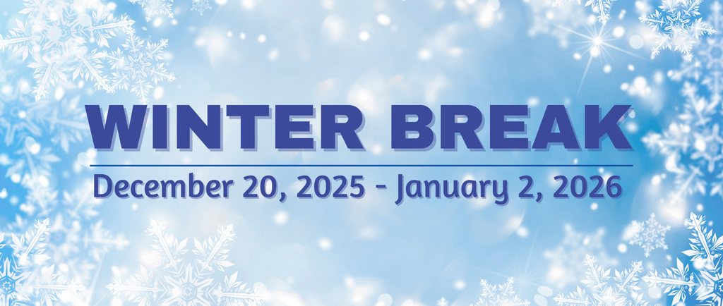 Winter Break December 20 - January 2