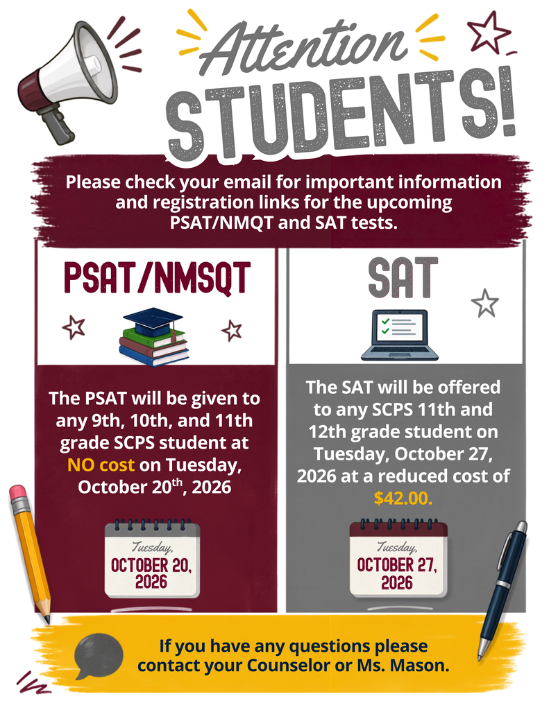 A poster informs students of the SAT and PSAT/NMSQT tests. The SAT is on October 27, 2026, for 12th graders at a cost of $42. The PSAT is on October 20, 2026, for 9th and 11th graders at no cost.