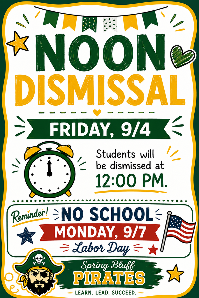 flyer reminder for noon dismall friday and no school monday for labor day