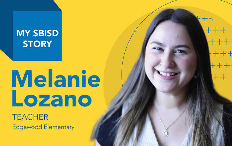 My SBISD Story: Melanie Lozano