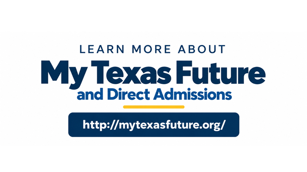 Banner for My Texas Future Direct Admissions