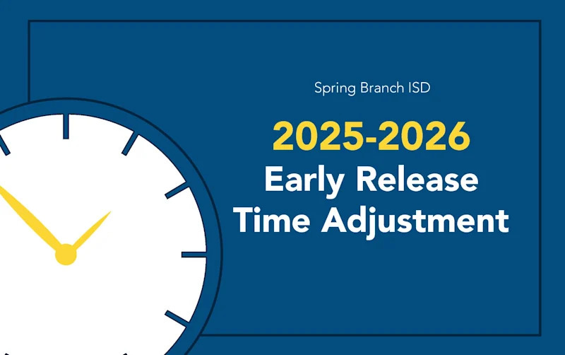 Spring Branch ISD 2025-2026 Early Release Time Adjustment (banner)