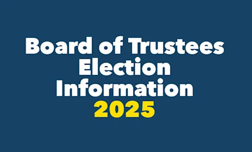 Board of Trustees Election Information 2025 (banner)