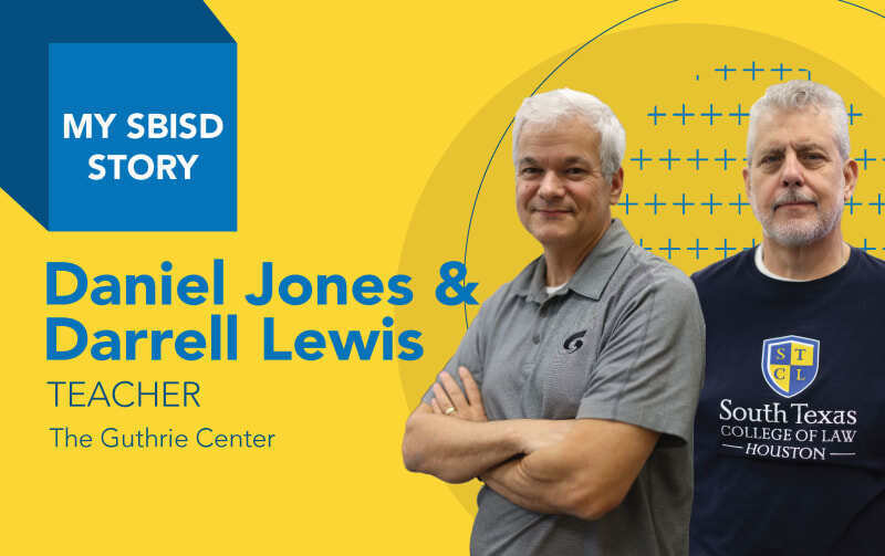 My SBISD Story: Daniel Jones & Darrell Lewis