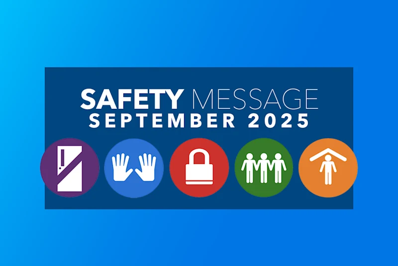 Safety Message September 2025