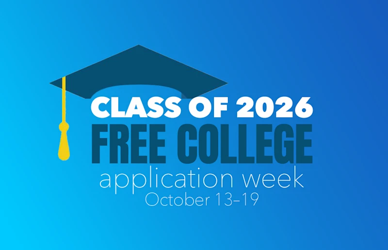 Class of 2026 Free College Application Week October 13-19