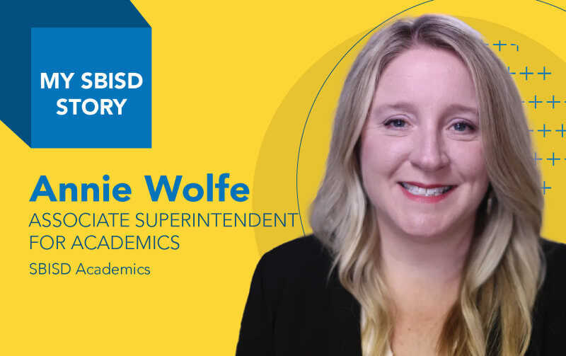 My SBISD Story: Annie Wolfe