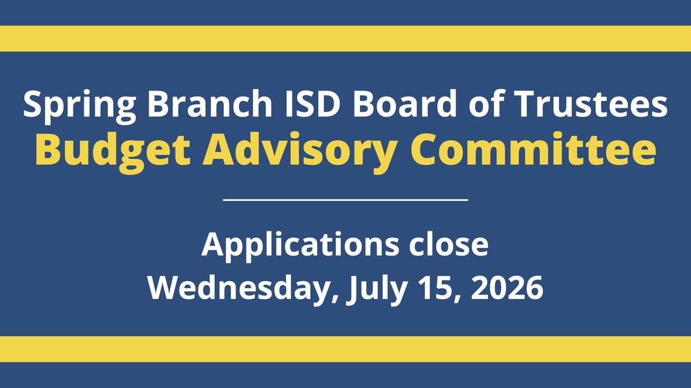 SBISD Board of Trustees Budget Advisory Committee, Applications close Wednesday, July 15, 2026