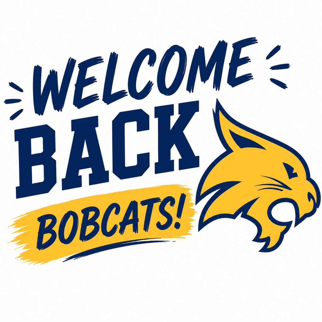 White background with text "Welcome Back Bobcats!" and a yellow logo of a cat face.