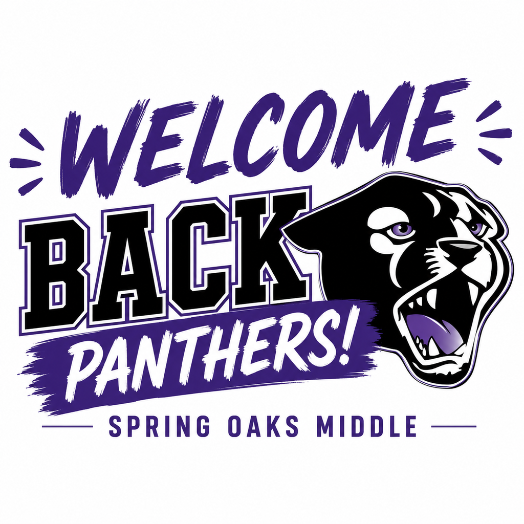 A white background displays a logo. Text reads "Welcome Back Panthers!" beneath a roaring panther. Below is "Spring Oaks Middle".