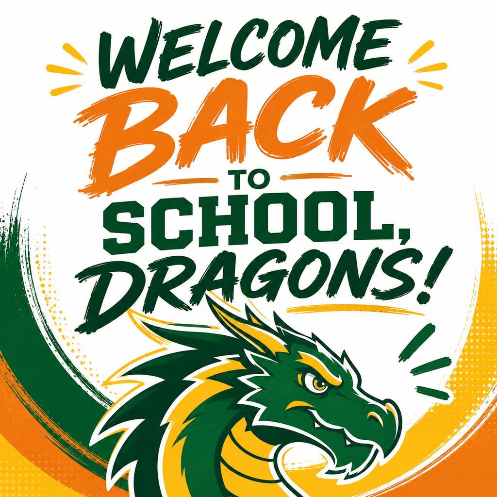 Banner with text "Welcome Back to School, Dragons!" featuring a dragon logo with yellow eyes and a yellow and green color scheme.