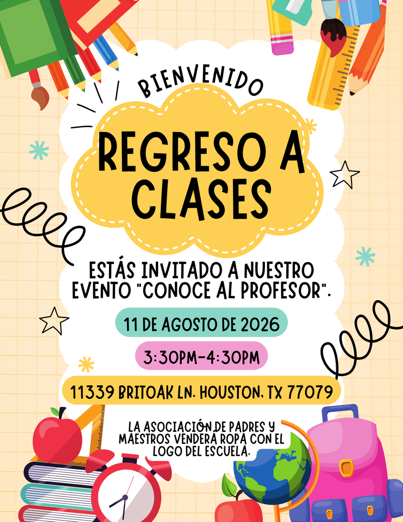 Yellow background with school items. Spanish text reads "Bienvenido Regreso a Clases." Event date is August 11, 2026. Time is 3:30 PM to 4:30 PM.