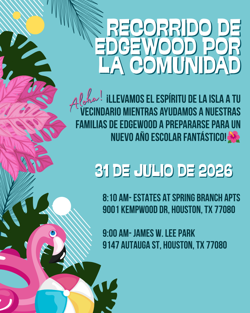 An event flyer for "Recorrido de Edgewood por la Comunidad" on July 31, 2026. Locations include Estates at Spring Branch and James W. Lee Park.