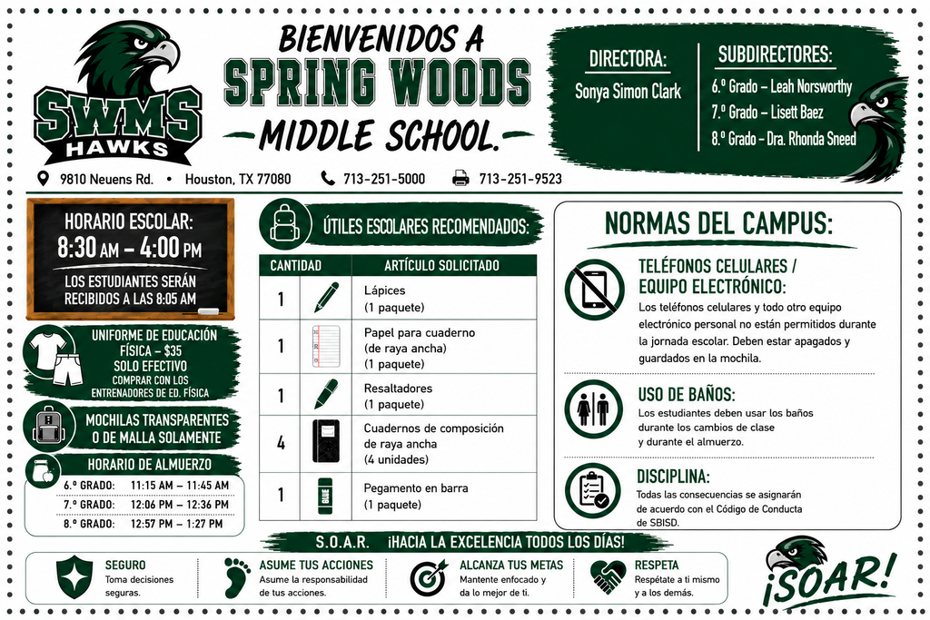 Green poster with white text. Features a list of items, rules, and schedules. Title "Bienvenidos a Spring Woods Middle School".