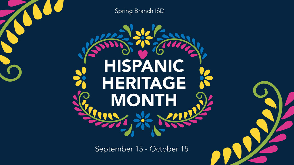 Blue background with colorful floral design. Text reads "Hispanic Heritage Month" and dates "September 15 - October 15."