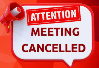 Meeting Cancelled