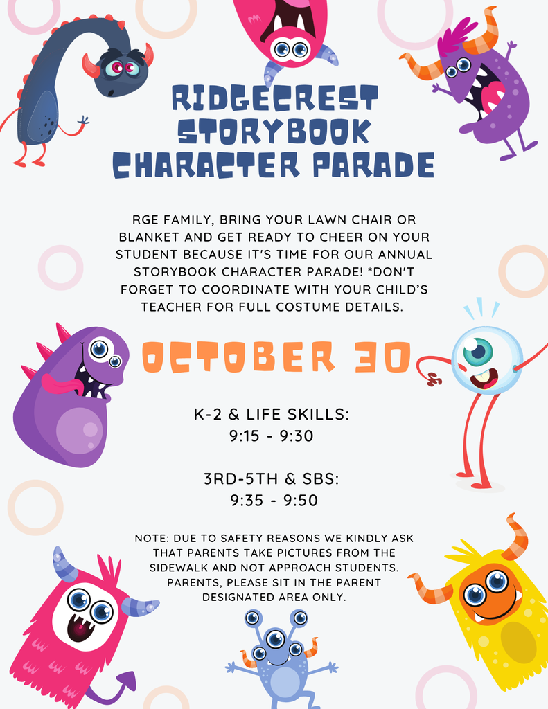 Flyer with colorful cartoon monsters for Ridgecrest Storybook Character Parade. Date: October 30. Times: K-2 at 9:15, 3rd-5th and special ed at 9:35. Parents to stay in designated area.