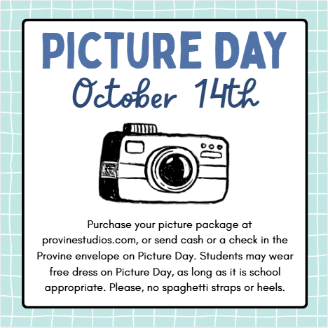 An announcement for Picture Day on October 14th. The poster shows a camera and instructions on where to purchase pictures.