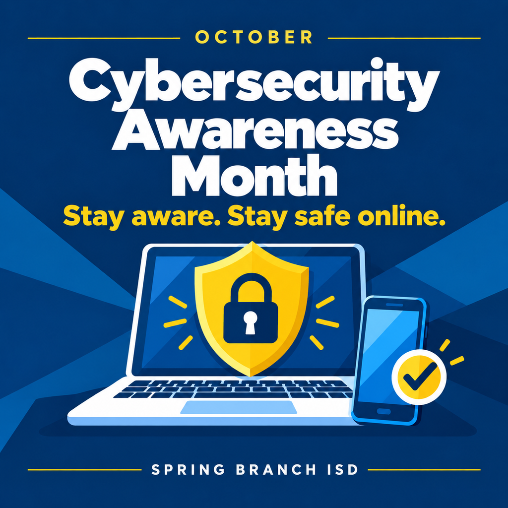 Blue poster with text "Cybersecurity Awareness Month" and "Stay aware. Stay safe online." Graphic of a laptop, padlock, and mobile phone.