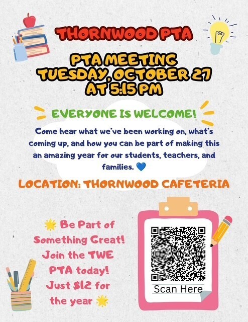 Poster for Thornwood PTA meeting on Tuesday, October 27 at 5:15 pm. QR code for scanning.