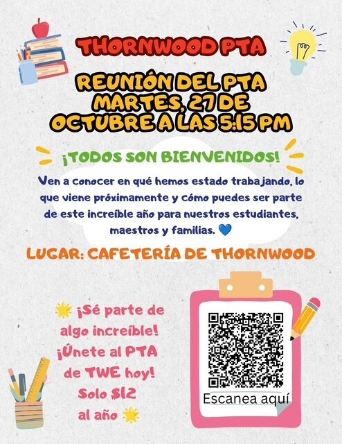 A flyer has a colorful design with text in Spanish. It invites everyone to a PTA meeting.