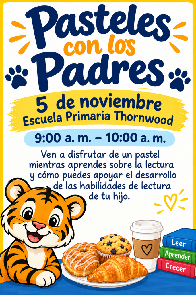 Poster with "Pasteles con los Padres" in large text. Tiger and breakfast foods, books, and coffee cup on table.