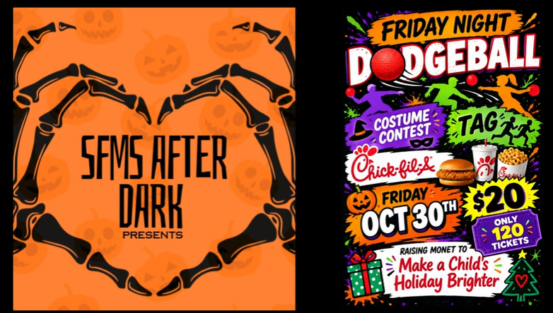 Two event posters. First shows skeleton heart with text "SFS After Dark Presents." Second shows a dodgeball event with a price and date.
