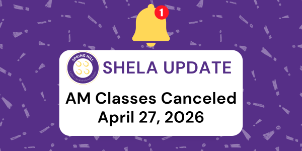 SHELA AM Classes Canceled - April 27, 2026