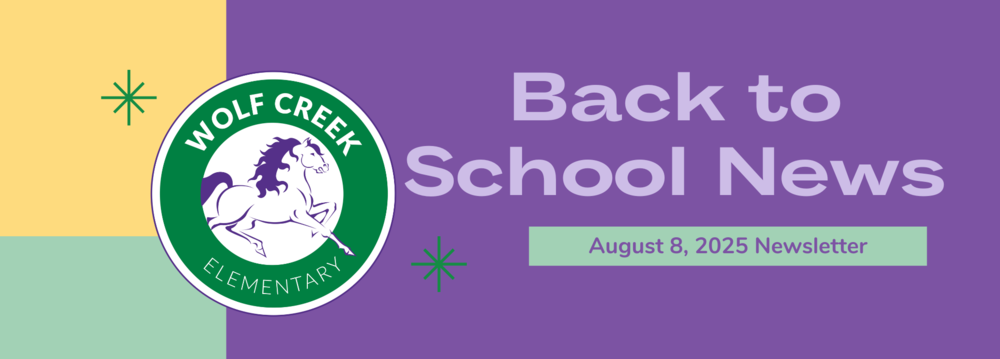 Back to School News 8/8/25 Newsletter