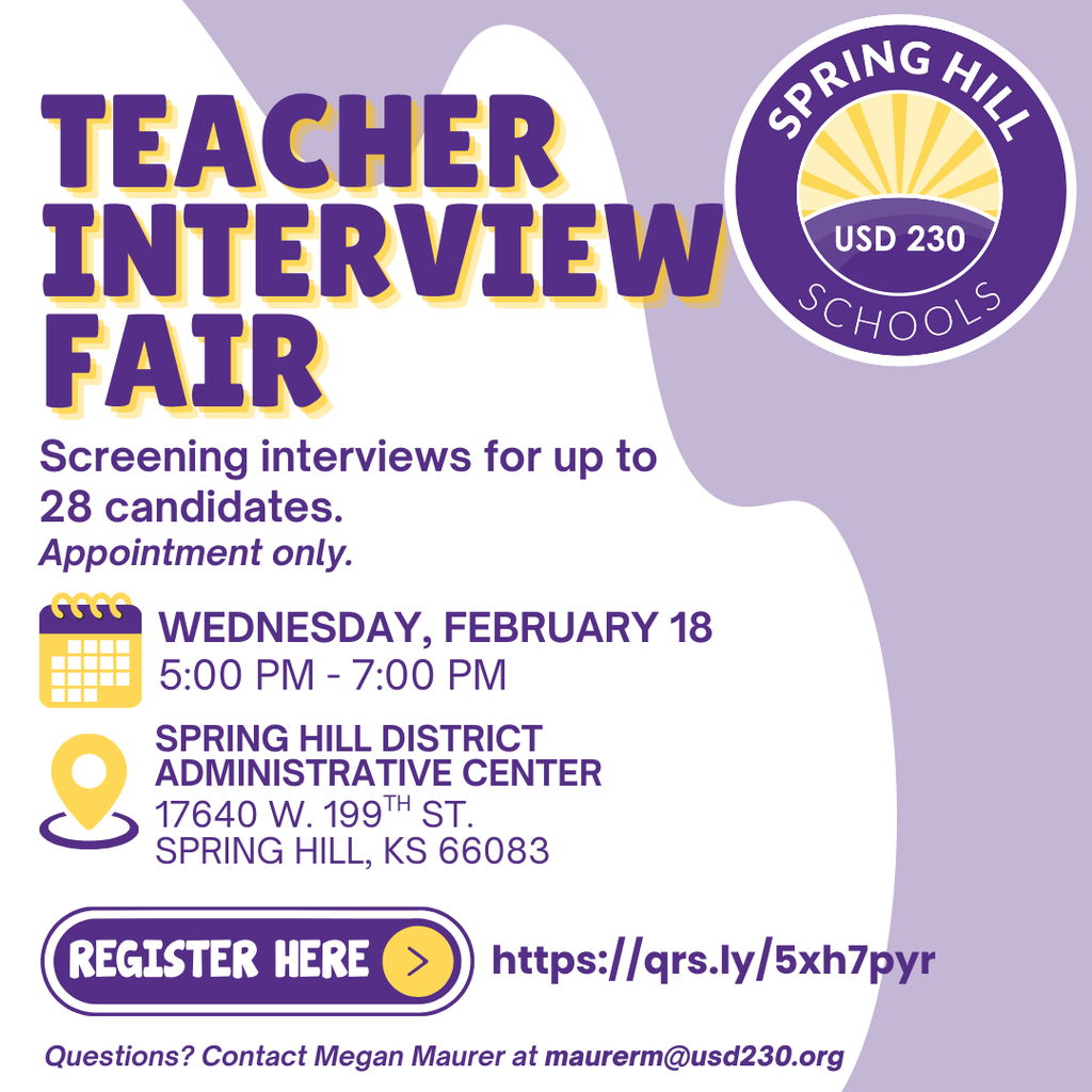 Teacher Interview Fair. February 18. 5-7 PM. Spring Hill Schools. Register here: https://qrs.ly/5xh7pyr