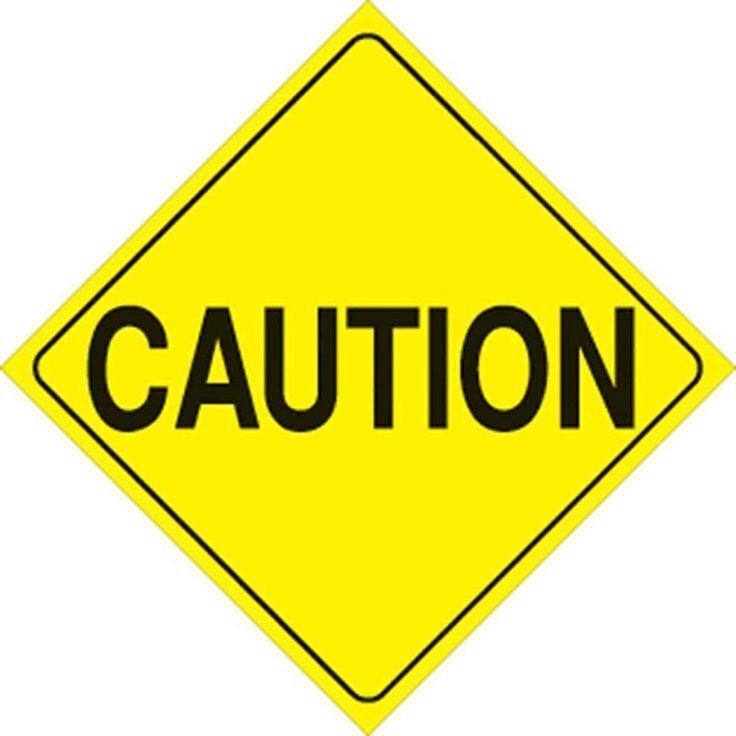 caution