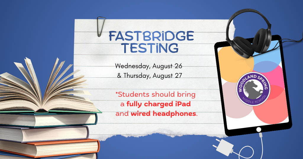 FastBridge Testing August 26 & 27 announcement