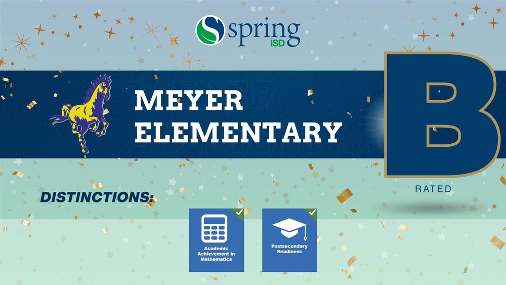 Meyer Elementary School is a B-rated campus