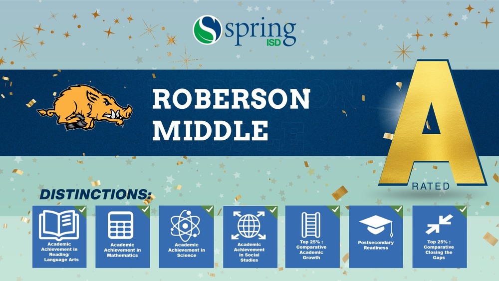 Roberson Middle School is an A-rated campus