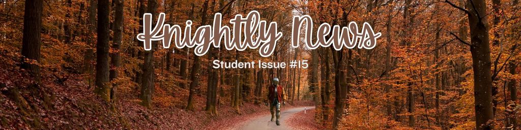 The Knightly News - Issue 15