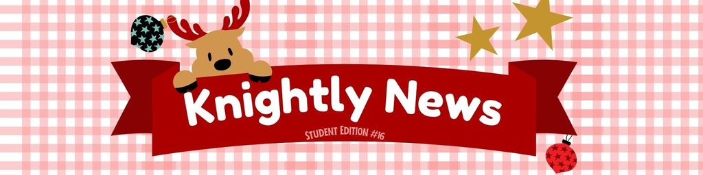 Knightly News Issue 16