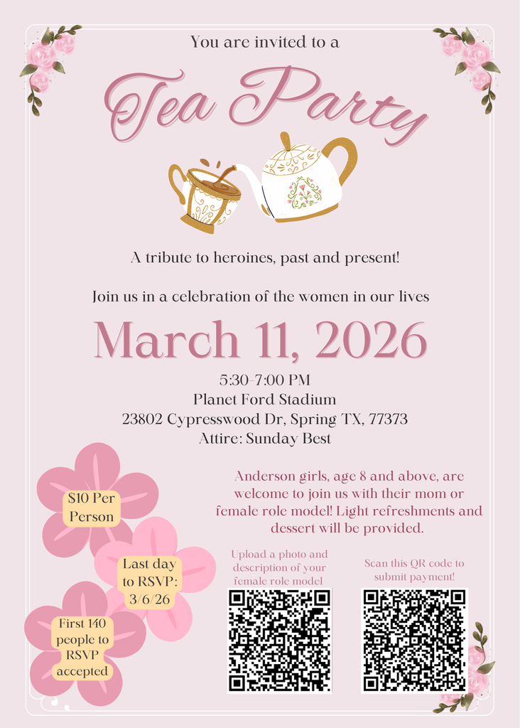 🌸✨ Anderson Tea Party – A Tribute to Heroines! ✨🌸 We are so excited to invite our Anderson girls (age 8 and up) and their moms or female role models to a beautiful evening celebrating the incredible women in our lives — past and present! 💕 Put on your Sunday Best and join us for light refreshments, sweet treats, music, and special moments you won’t want to miss. This is going to be a heartwarming, memory-making event for our Anderson community! 📅 March 11, 2026 ⏰ 5:30–7:00 PM 📍 Planet Ford Stadium Spots are limited to the first 140 guests — don’t wait! RSVP by March 6th. Let’s fill the room with love, laughter, and celebration. We can’t wait to see you there! 🌷💖