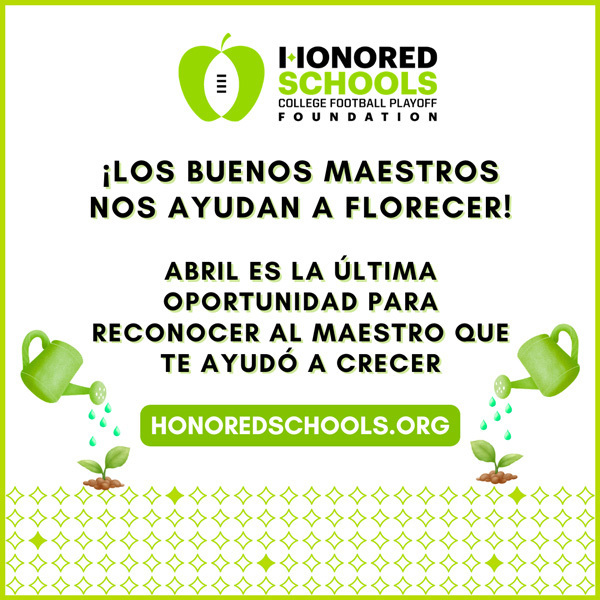 Abril es la última oportunidad para reconocer al maestro que te ayudó a crecer - honoredschools.org