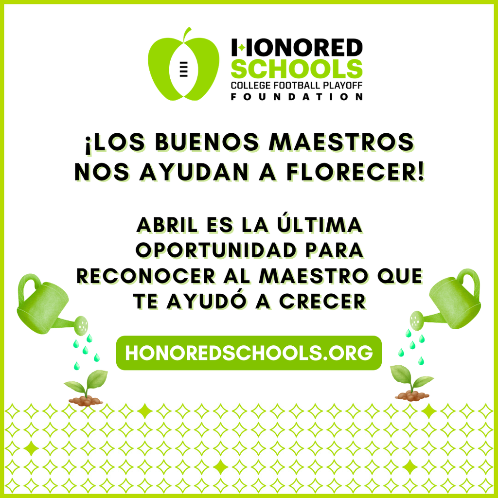 ¡Los buenos maestros nos ayudan a florecer! honoredschools.org