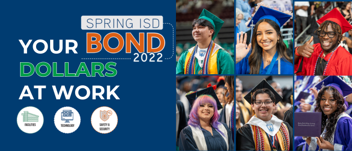 Your Spring ISD Bond 2022 Dollars at Work! - August 5, 2026 newsletter