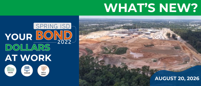 Spring ISD Bond 2022 Newsletter - August 20, 2026