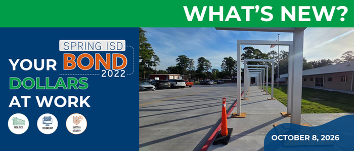 Spring ISD Bond 2022 Newsletter - October 8, 2026