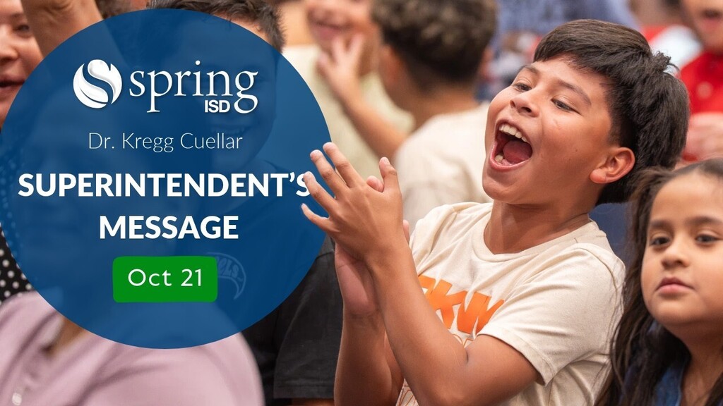 Superintendent's Message - Dr. Kregg Cuellar - Oct. 21, 2026